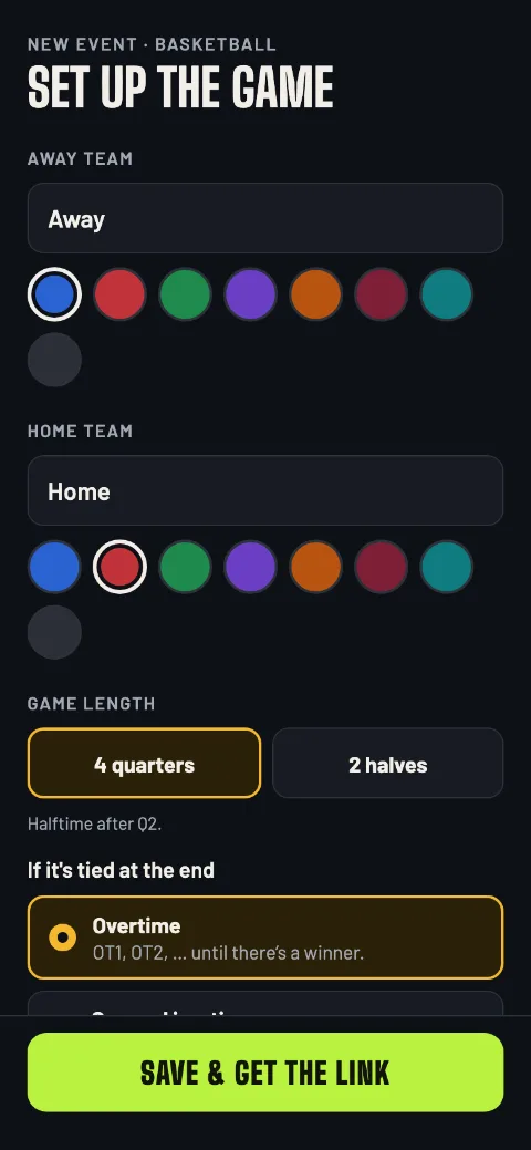 Setting up the basketball game: away and home teams, 4 quarters or 2 halves, and overtime until there’s a winner
