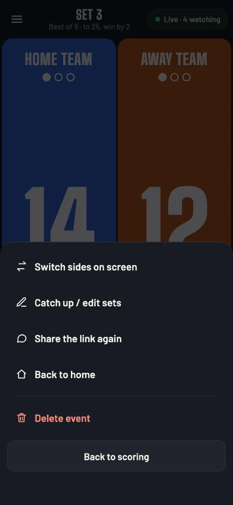 The match menu over the scoring screen: Switch sides on screen, Catch up / edit sets, Share the link again, Back to home and Delete event