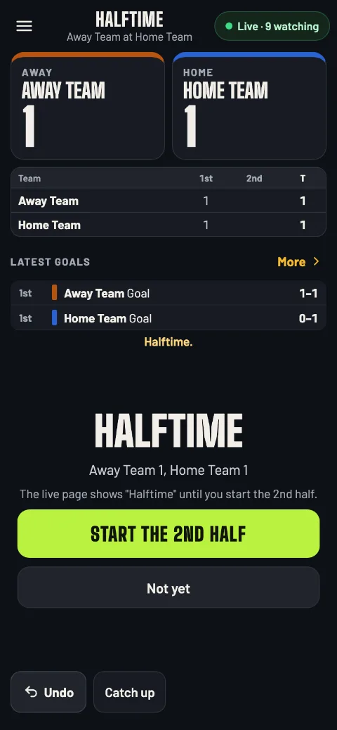 Halftime at 1–1, with Start the 2nd half and Not yet